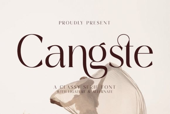 Cangste: A Stylish Serif Font