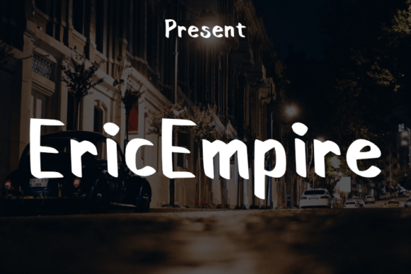 Eric Empire: A Font for Impact