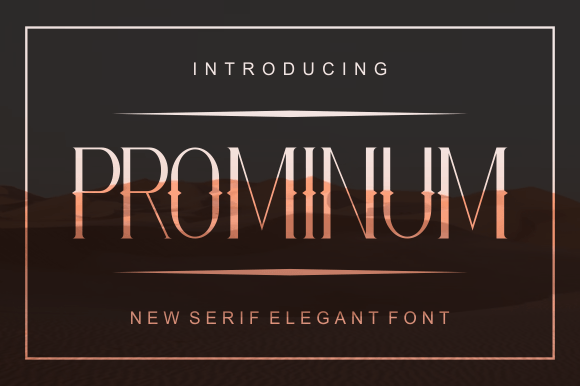 Prominum: A Font That Elevates Your Brand