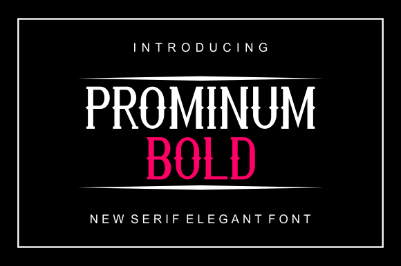 Prominum Bold: A Serif Font with Character